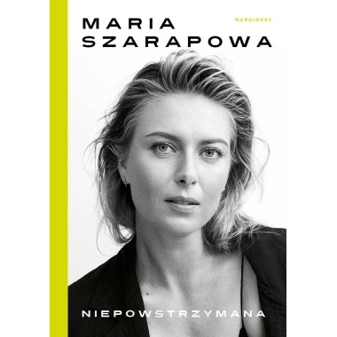 Niepowstrzymana Maria Sharapova | Książki o Tenisie – Grand Slam Books